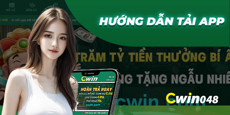 Tải app Cwin Android